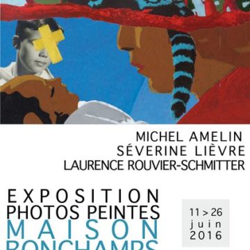 PHOTOS PEINTES Michel Amelin/Severine Lièvre /Laurence Schmitter à la Maison Bonchamps